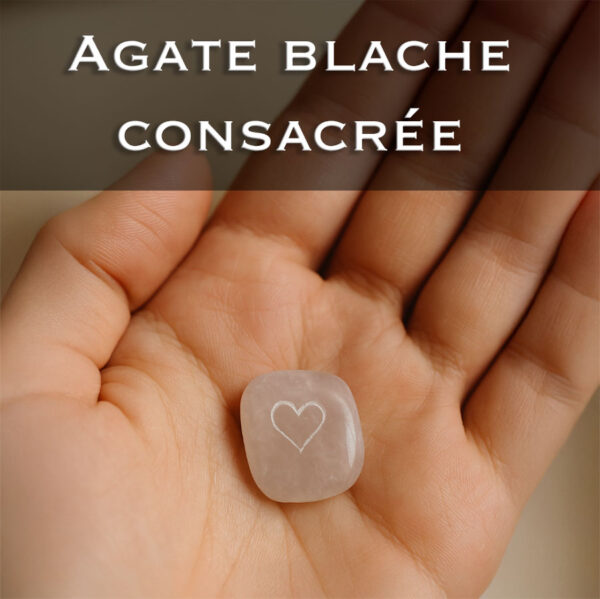 agate blanche consacrée