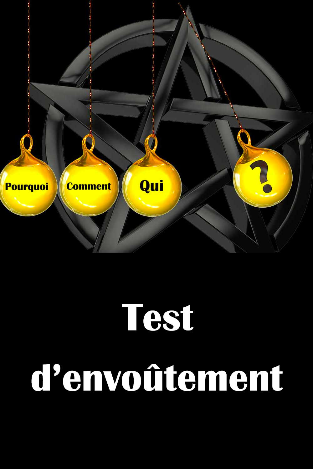 test d'envoutement