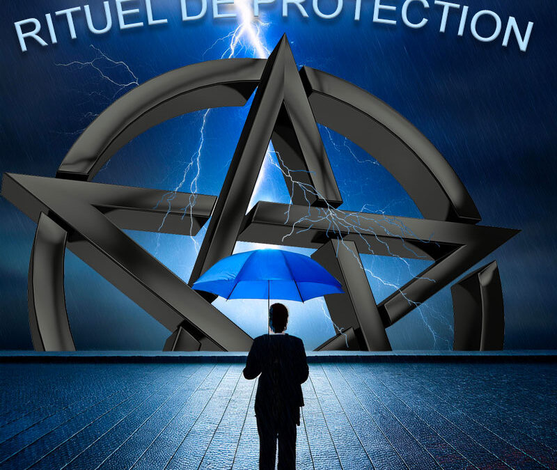 rituel de protection