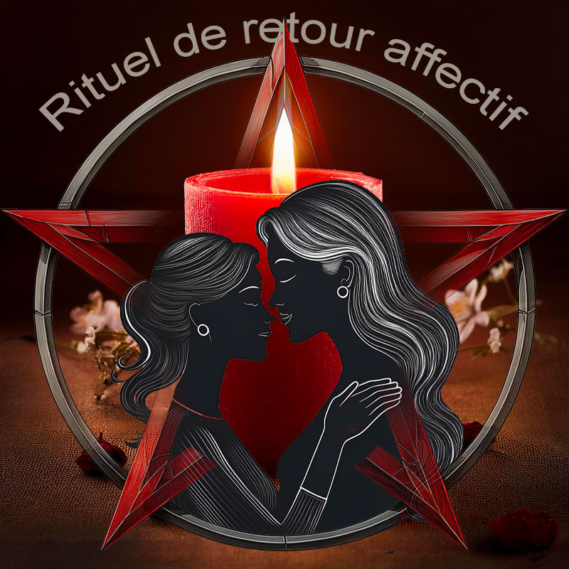 rituel de retour affectif