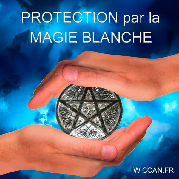 Magie blanche de protection