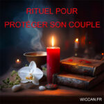 rituel pour protéger son couple