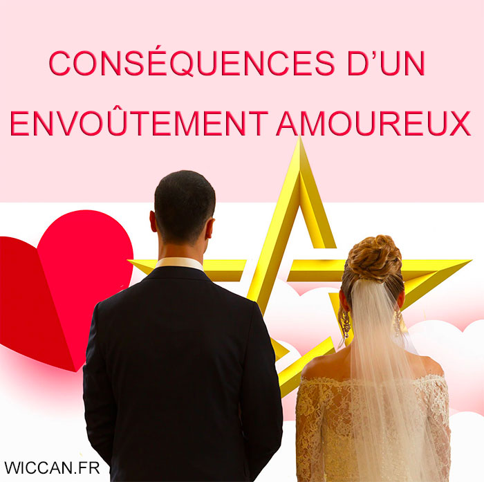 conséquences d'un envoutement amoureux