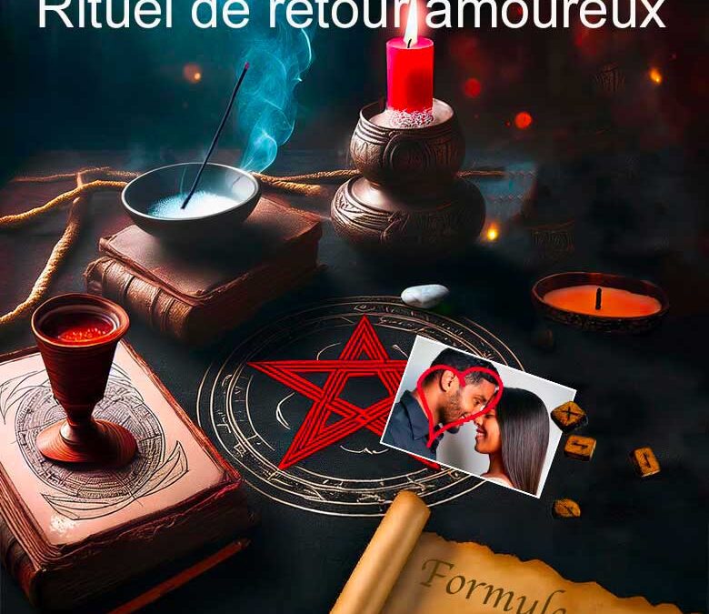 rituel de retour amoureux