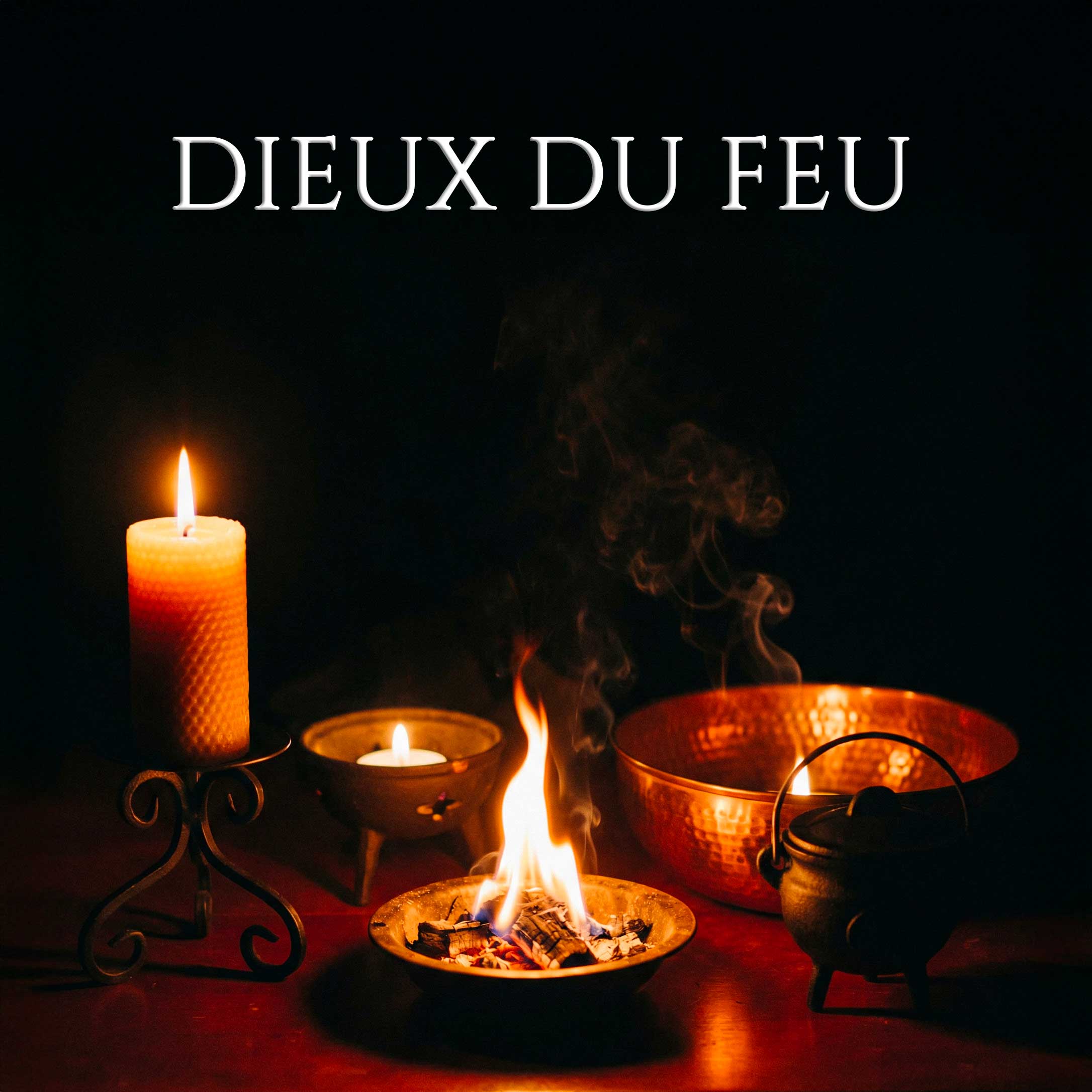 Dieux du feu