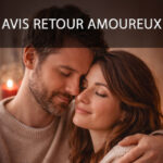 avis retour amoureux